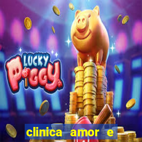 clinica amor e saude pirituba